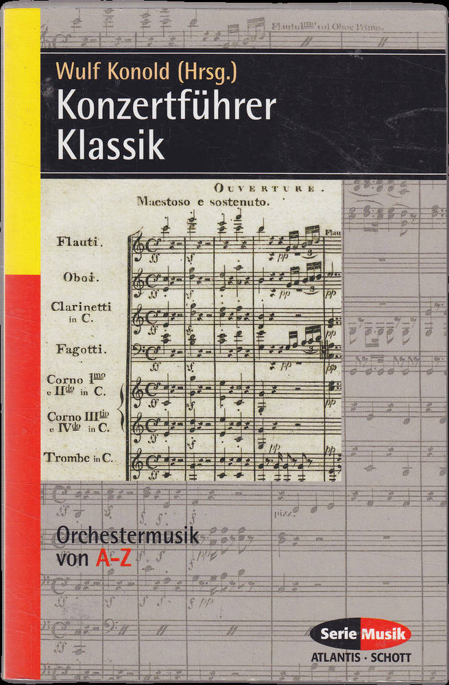 Konzertführer Klassik: Orchestermusik von A-Z (Serie Musik)