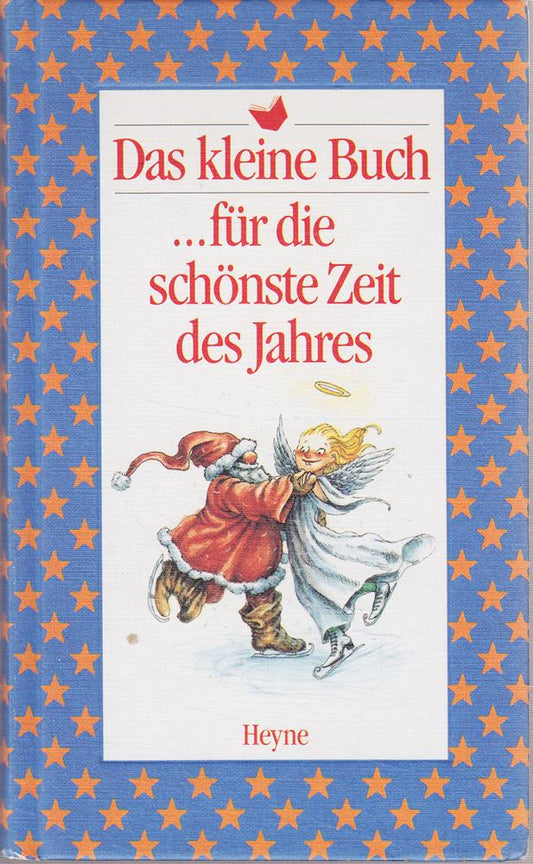 Das kleine Buch ... für die schönste Zeit des Jahres