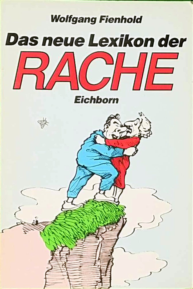 Das neue Lexikon der Rache