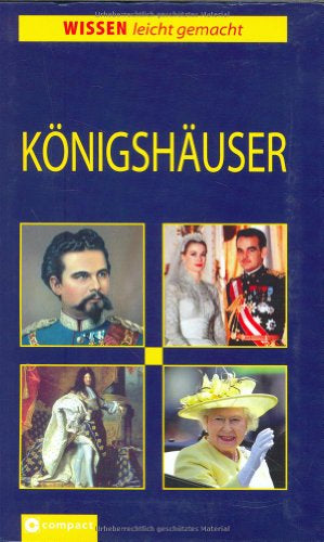 Königshäuser (Wissen leicht gemacht)