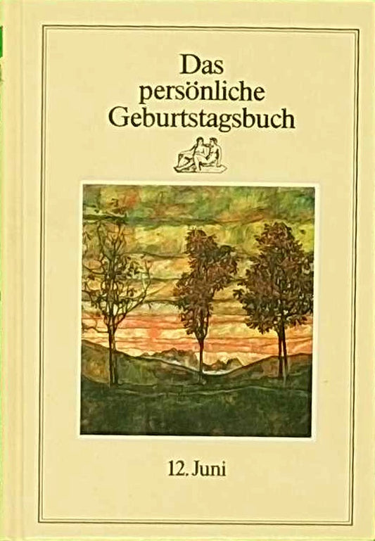12. Juni - Das persönliche Geburtstagsbuch
