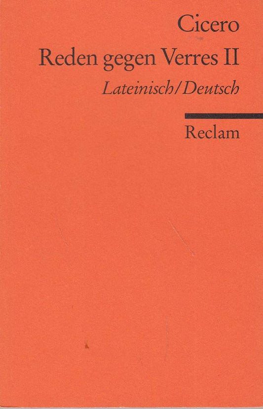 Reden gegen Verres II  Lateinisch - Deutsch