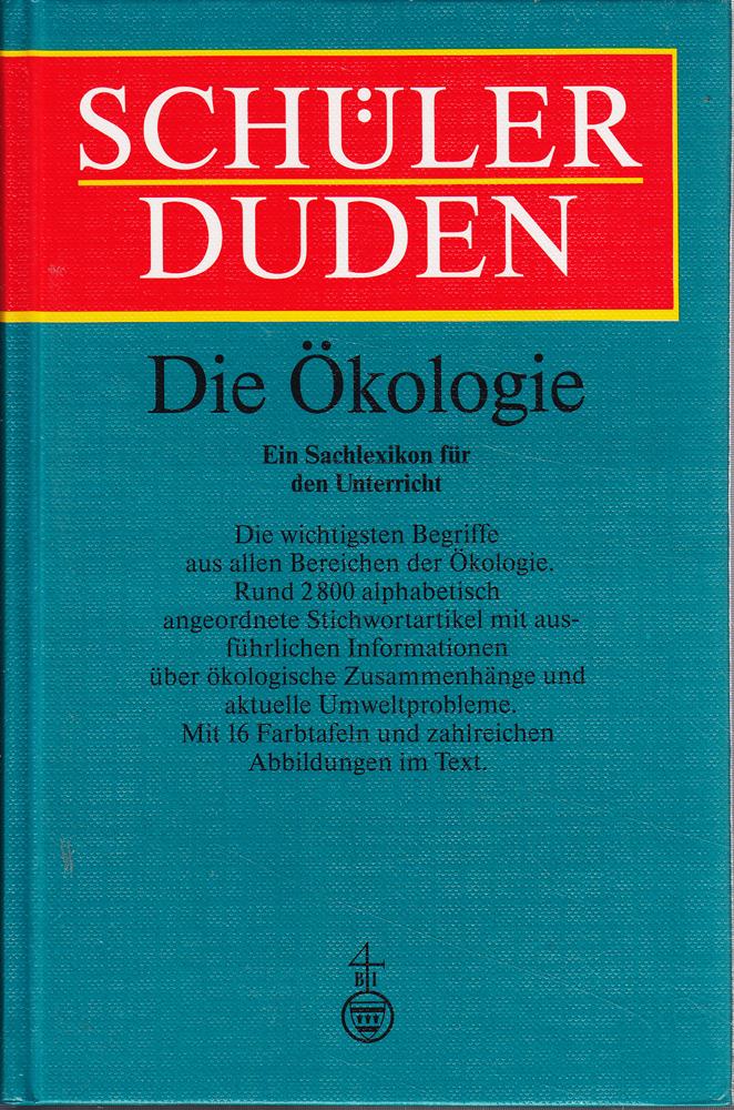 (Duden) Schülerduden  Die Ökologie: Ein Sachlexikon für den Unterricht