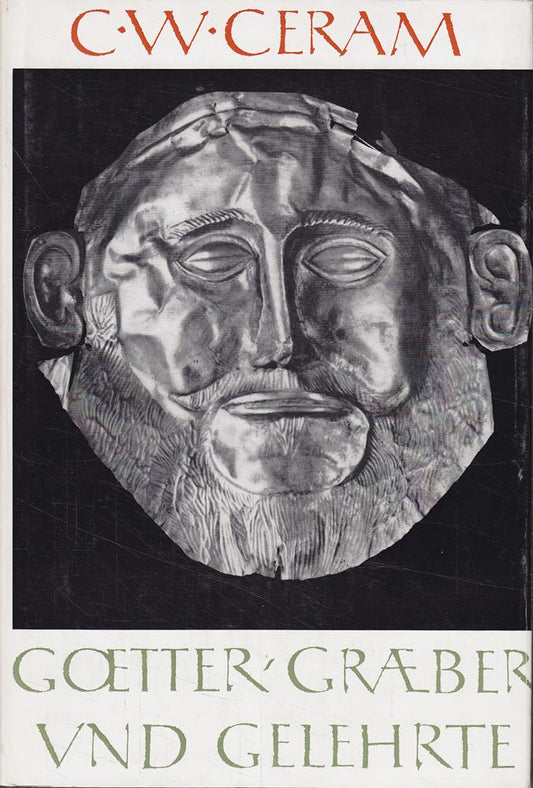 Götter  Gräber und Gelehrte