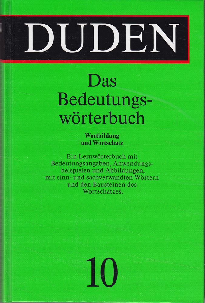 Der Duden  Bd. 10: Das Bedeutungswörterbuch