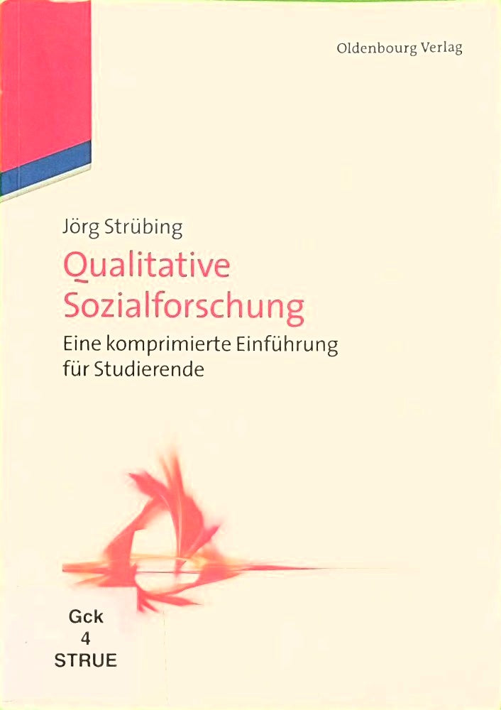 Qualitative Sozialforschung: Eine Einführung (Soziologie kompakt)