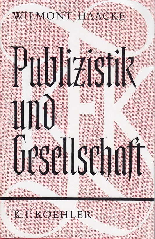 Publizistik und Gesellschaft