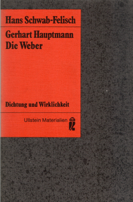 Die Weber - vollständiger Text des Schauspielers  Dokumentation (Dichtung und...
