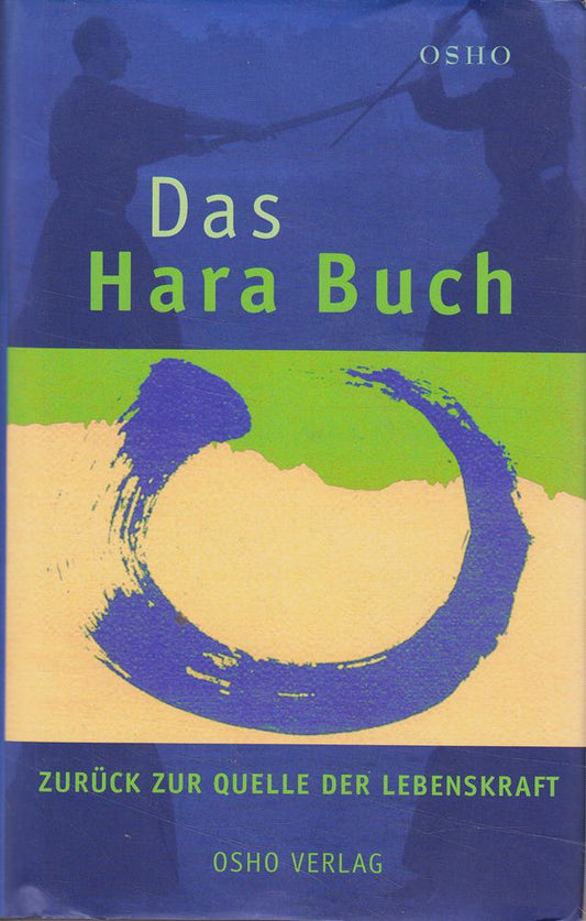 Das Hara Buch. Zurück zur Quelle der Lebenskraft