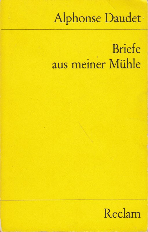 Briefe aus meiner Mühle (Reclams Universal-Bibliothek)