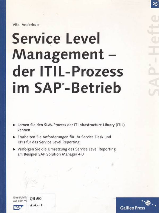 Service Level Management ? der ITIL-Prozess im SAP-Betrieb: SAP-Heft 25 (SAP-Hefte)