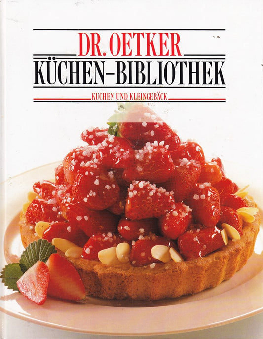 Doktor Oetker Küchen-Bibliothek  Kuchen und Kleingebäck
