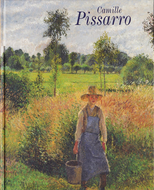 Camille Pissarro. Mit Beiträgen von Wolf Eiermann u.a. Ausstellung in der Staatsgalerie Stuttgart.
