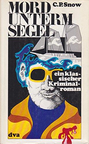 Mord unterm Segel. Ein klassischer Kriminalroman