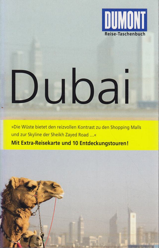 DuMont Reise-Taschenbuch Reiseführer Dubai: Mit 10 Entdeckungstouren