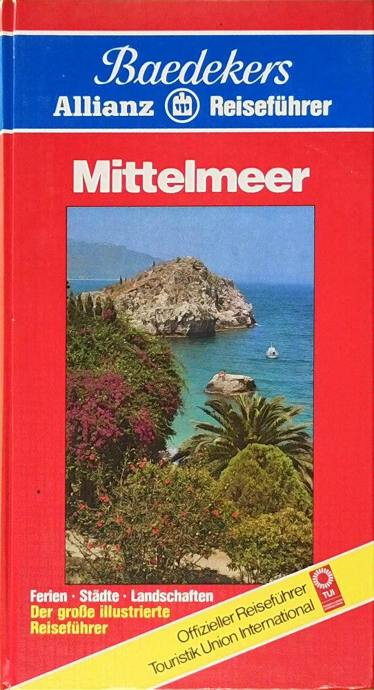Mittelmeer - Baedekers Allianz Reiseführer