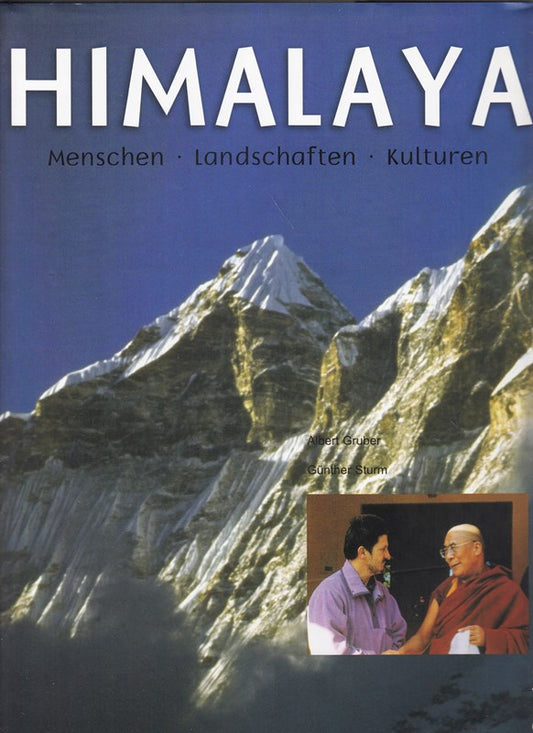 Himalaya: Menschen - Landschaften - Kulturen