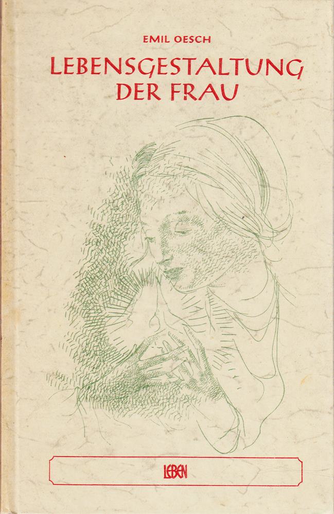 Lebensgestaltung der Frau