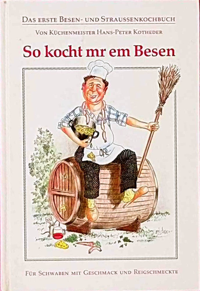 So kocht mr em Besen