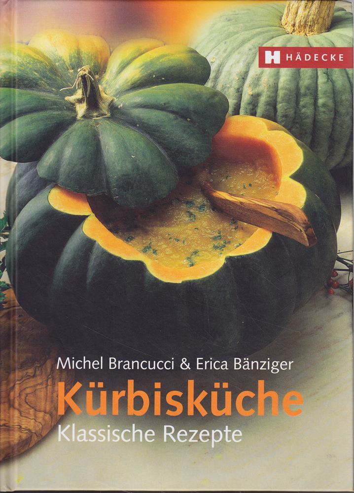 Kürbisküche: Klassische Rezepte