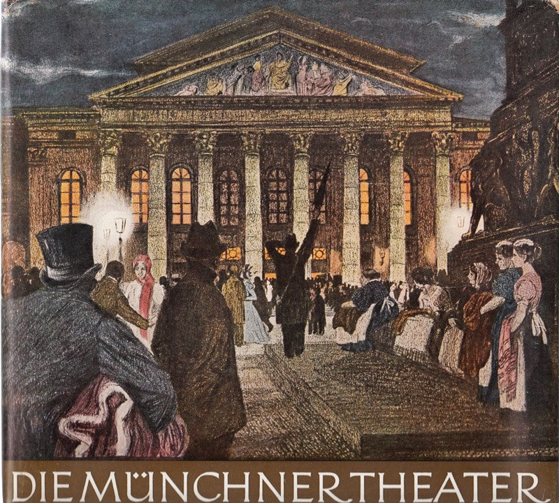 Die Münchner Theater.