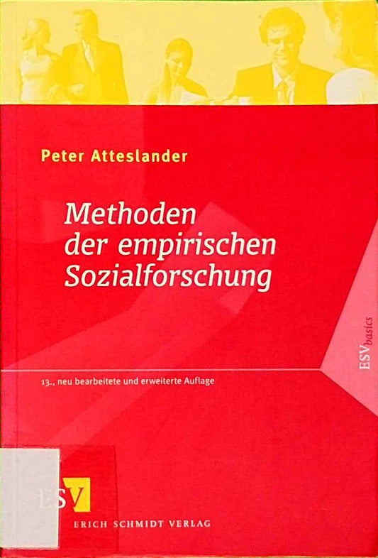 Methoden der empirischen Sozialforschung (ESVbasics)
