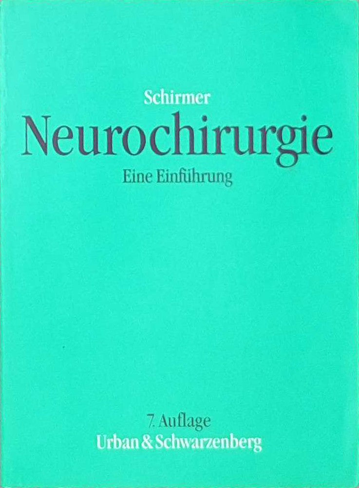 Neurochirurgie. Eine Einführung