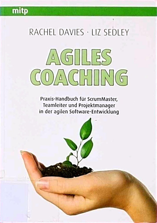 Agile Coaching (Pragmatic Bookshelf Ser.)