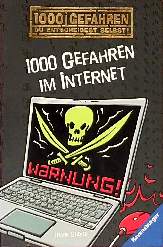 1000 Gefahren im Internet