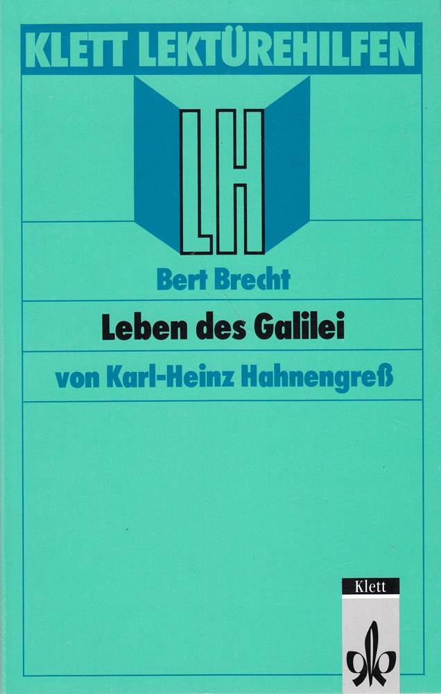 Lektürehilfen Bert Brecht 'Leben des Galilei'