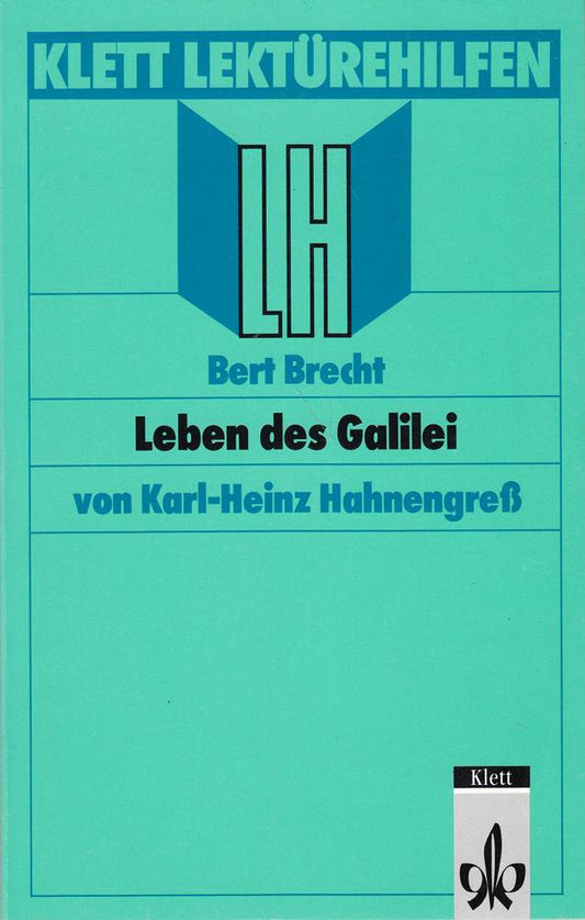 Lektürehilfen Bert Brecht 'Leben des Galilei'