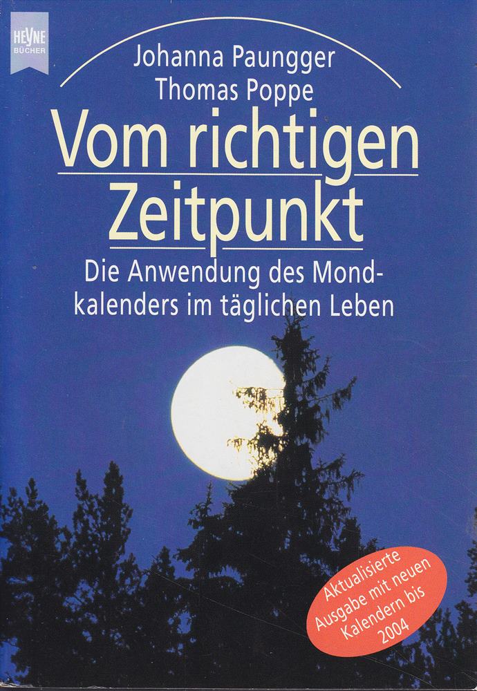 Vom richtigen Zeitpunkt (Heyne Allgemeine Reihe (01))