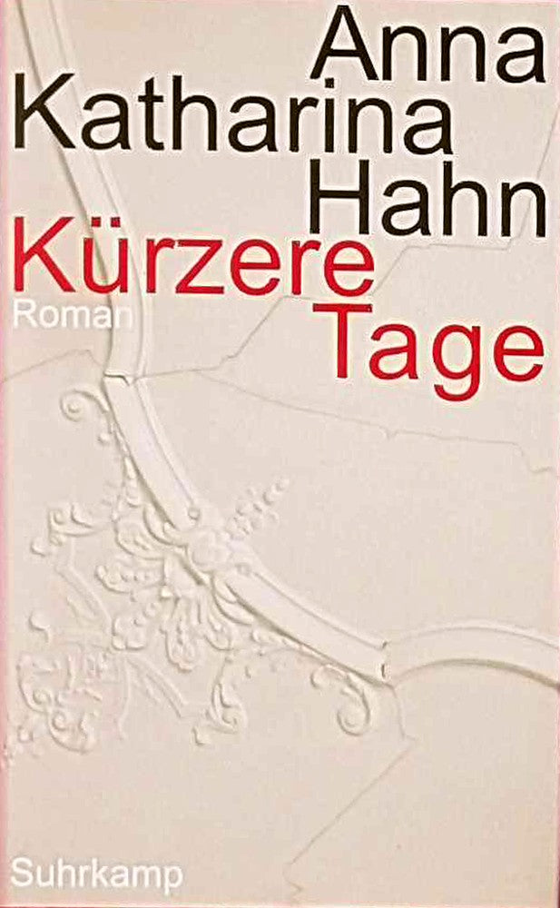 Kürzere Tage: Roman