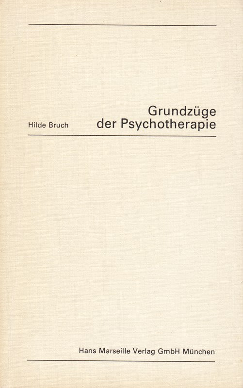 Grundzuege der Psychotherapie