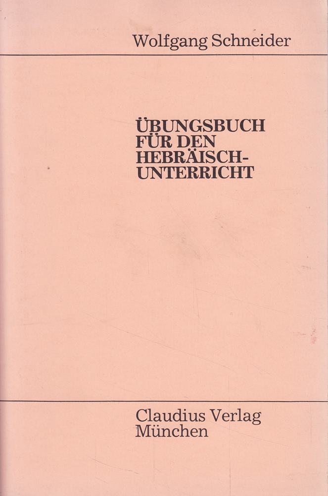 Übungsbuch für den Hebräisch-Unterricht