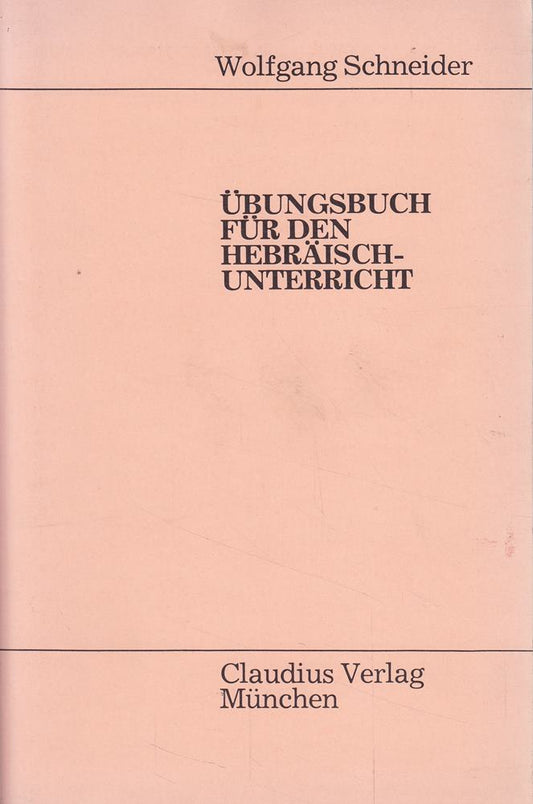 Übungsbuch für den Hebräisch-Unterricht