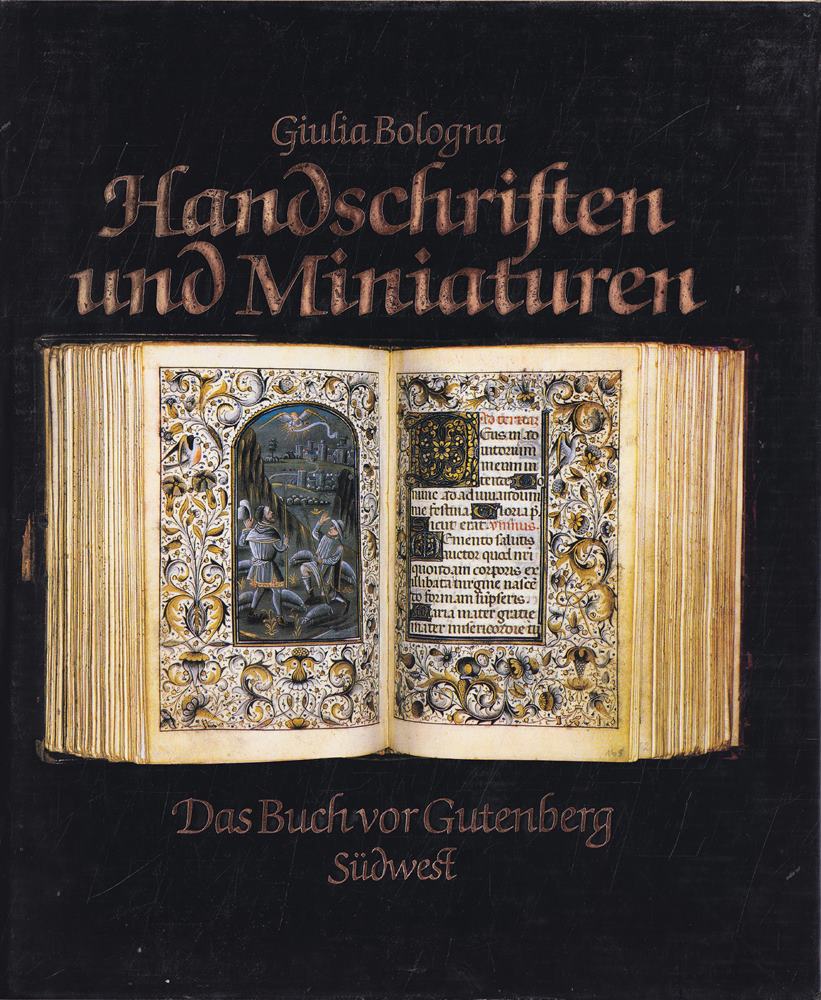 Handschriften und Miniaturen. Das Buch vor Gutenberg