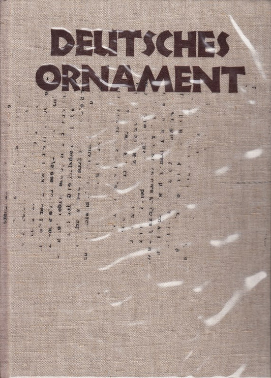 DEUTSCHES ORNAMENT. Auswahl nach Aufnahmen des kunstgeschichtlichen Seminars mit einer Einleitung von Richard Hamann.