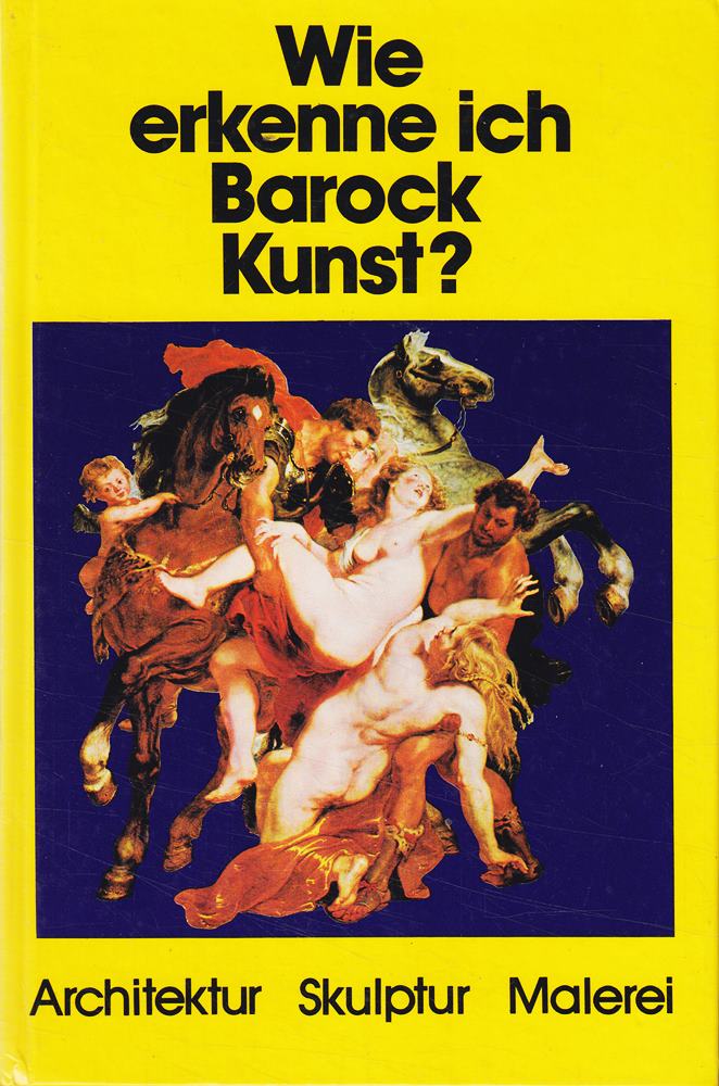 Wie erkenne ich Barock Kunst? Architektur Skulptur Malerei