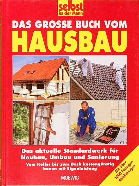 Das grosse Buch vom Hausbau