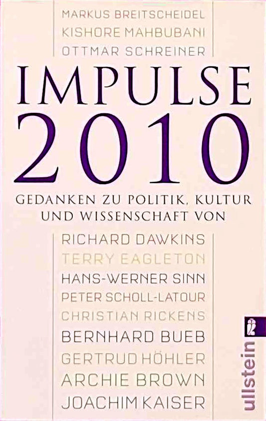 Impulse 2010: Gedanken zu Politik  Kultur und Wissenschaft (Ullstein Sachbuch)