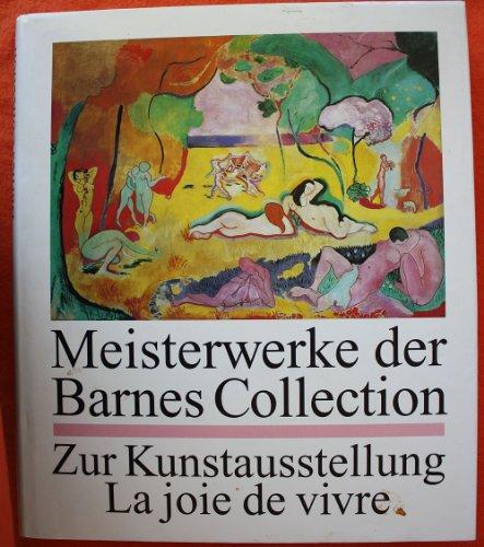 Meisterwerke der Barnes Collection : zur Kunstausstellung La Joie de Vivre