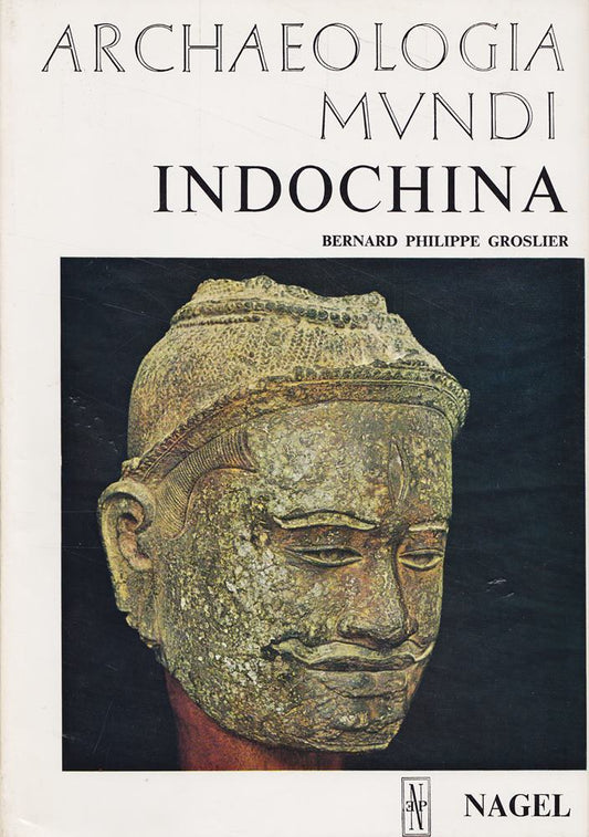 Indochina (Archaeologia Mundi)