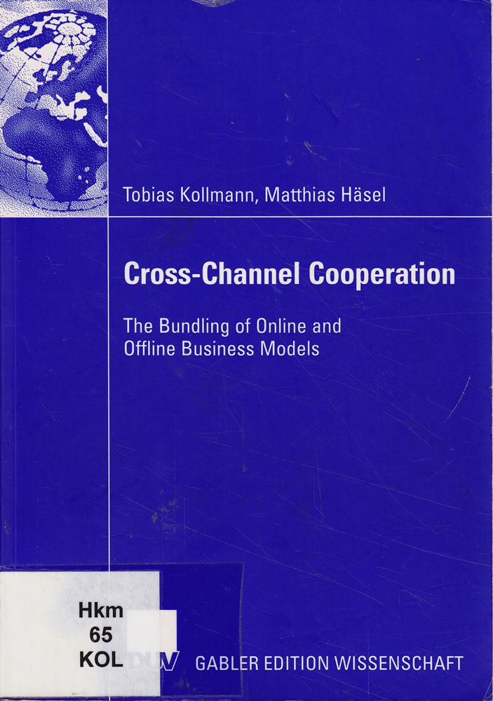 Cross-Channel Cooperation: The Bundling of Online and Offline Business Models