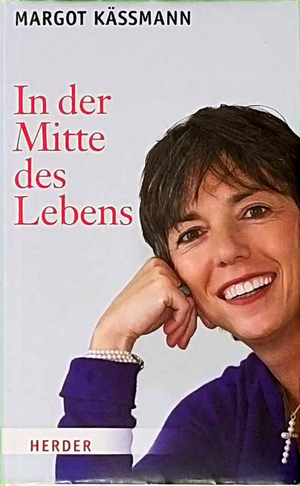 In der Mitte des Lebens (HERDER spektrum)