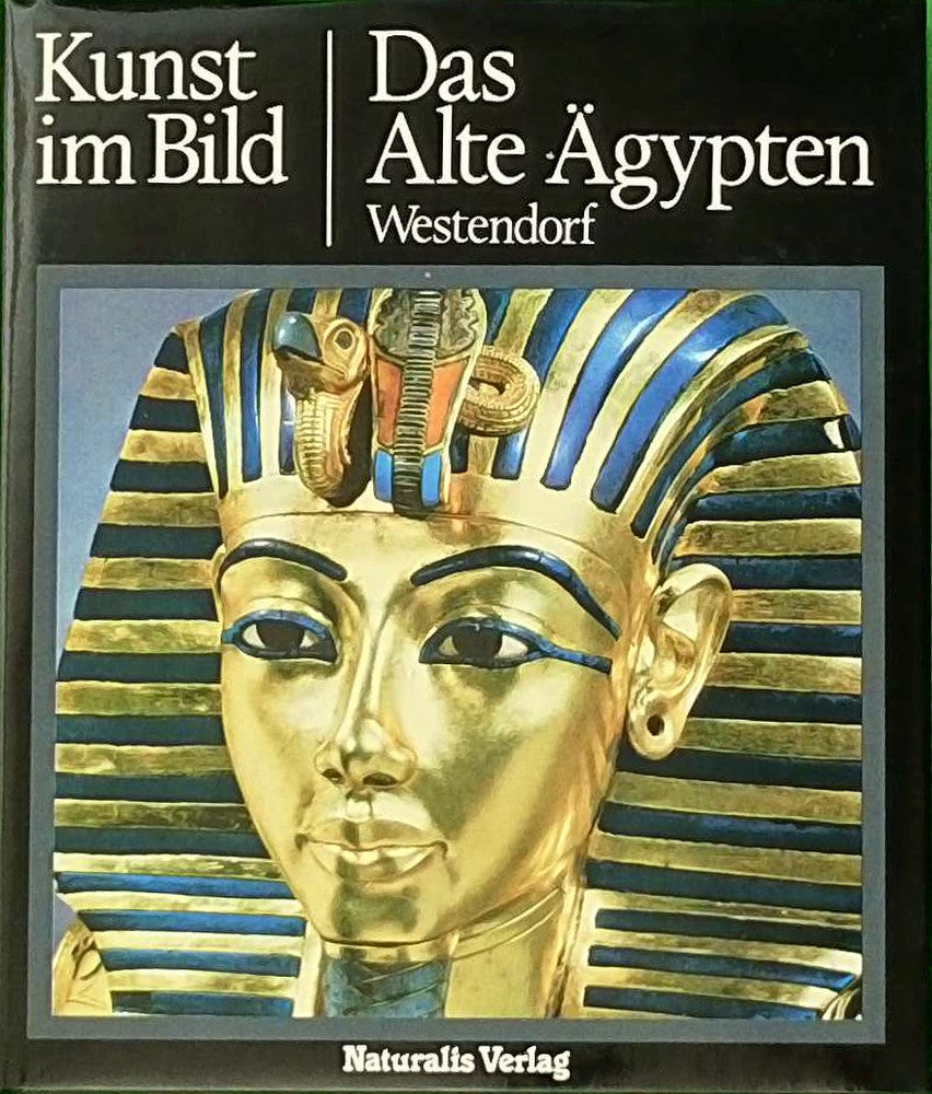 Das Alte Ägypten. Kunst im Bild.