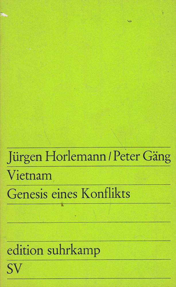 Vietnam : Genesis e. Konflikts.