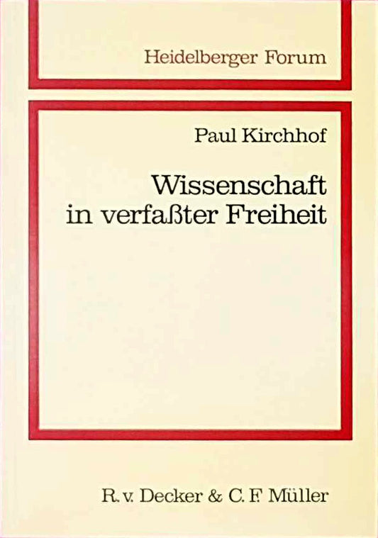 Wissenschaft in verfaßter Freiheit