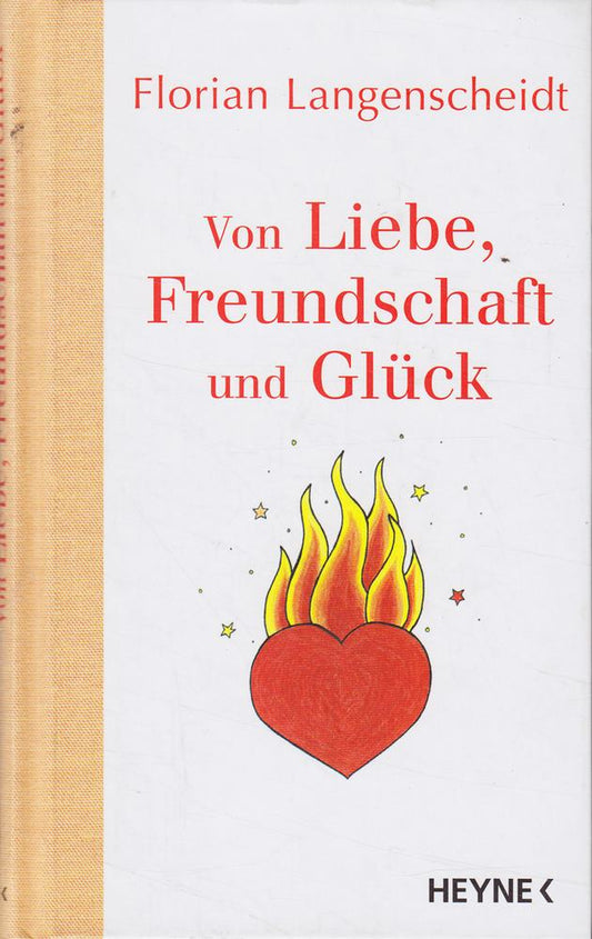 Von Liebe  Freundschaft und Glück