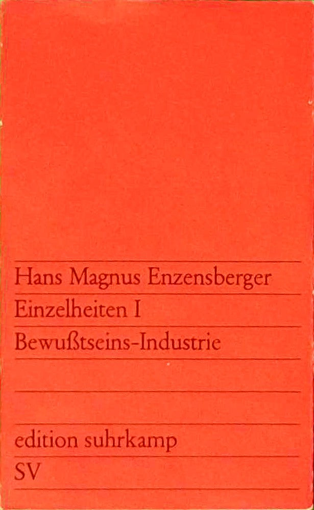 Einzelheiten I: Bewußtseins-Industrie (edition suhrkamp)